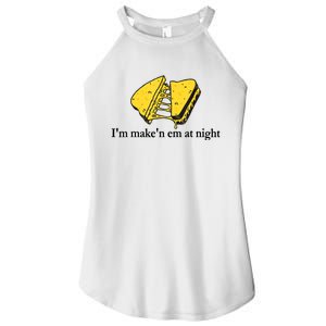 IM MakeN Em At Night Cheese Sandwich Women's Perfect Tri Rocker Tank