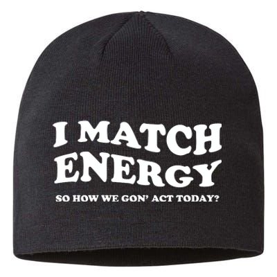 I Match Energy Sustainable Beanie