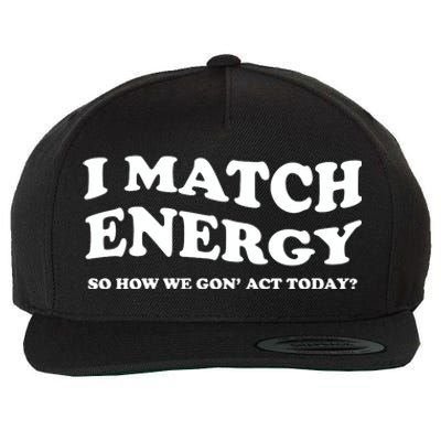 I Match Energy Wool Snapback Cap