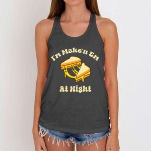 Im Makin Em At Night Cheese Sandwich Fast Food Women's Knotted Racerback Tank