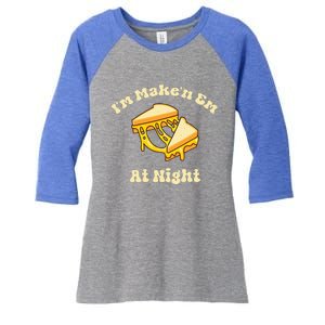 Im Makin Em At Night Cheese Sandwich Fast Food Women's Tri-Blend 3/4-Sleeve Raglan Shirt