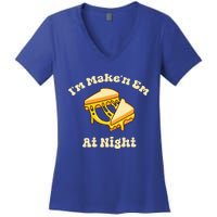 Im Makin Em At Night Cheese Sandwich Fast Food Women's V-Neck T-Shirt