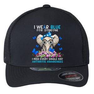 I Miss Every Single Day Arthritis Awareness Funny Gift Flexfit Unipanel Trucker Cap