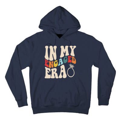 In My Engaged Era Cute Proposal Gift Tall Hoodie