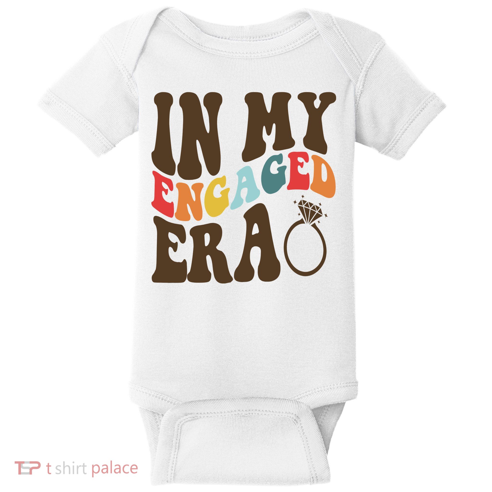 In My Engaged Era Cute Proposal Gift Baby Bodysuit