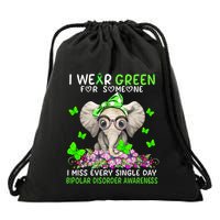 I Miss Every Single Day Bipolar Disorder Awareness Funny Gift Drawstring Bag