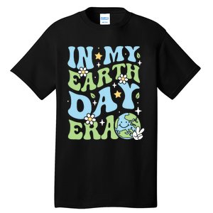 In My Earth Day Era Environmentalist Earth Day Tall T-Shirt