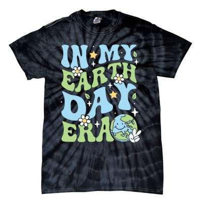 In My Earth Day Era Environmentalist Earth Day Tie-Dye T-Shirt