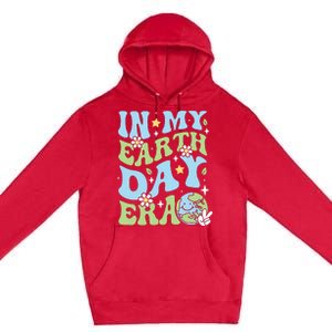 In My Earth Day Era Environmentalist Earth Day Premium Pullover Hoodie