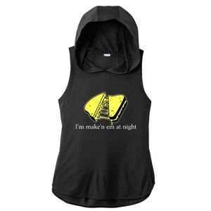 IM MakeN Em At Night Cheese Sandwich Ladies PosiCharge Tri-Blend Wicking Draft Hoodie Tank