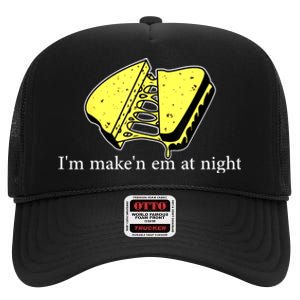 IM MakeN Em At Night Cheese Sandwich High Crown Mesh Back Trucker Hat