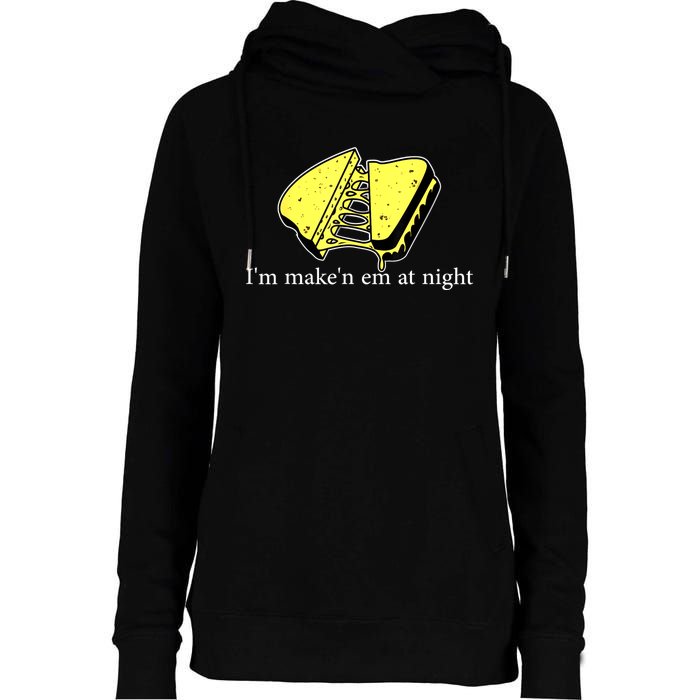 IM MakeN Em At Night Cheese Sandwich Womens Funnel Neck Pullover Hood