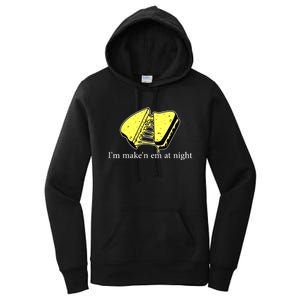 IM MakeN Em At Night Cheese Sandwich Women's Pullover Hoodie