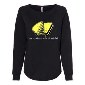 IM MakeN Em At Night Cheese Sandwich Womens California Wash Sweatshirt