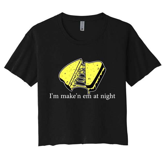 IM MakeN Em At Night Cheese Sandwich Women's Crop Top Tee