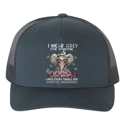 I Miss Every Single Day Diabetes Awareness Great Gift Yupoong Adult 5-Panel Trucker Hat