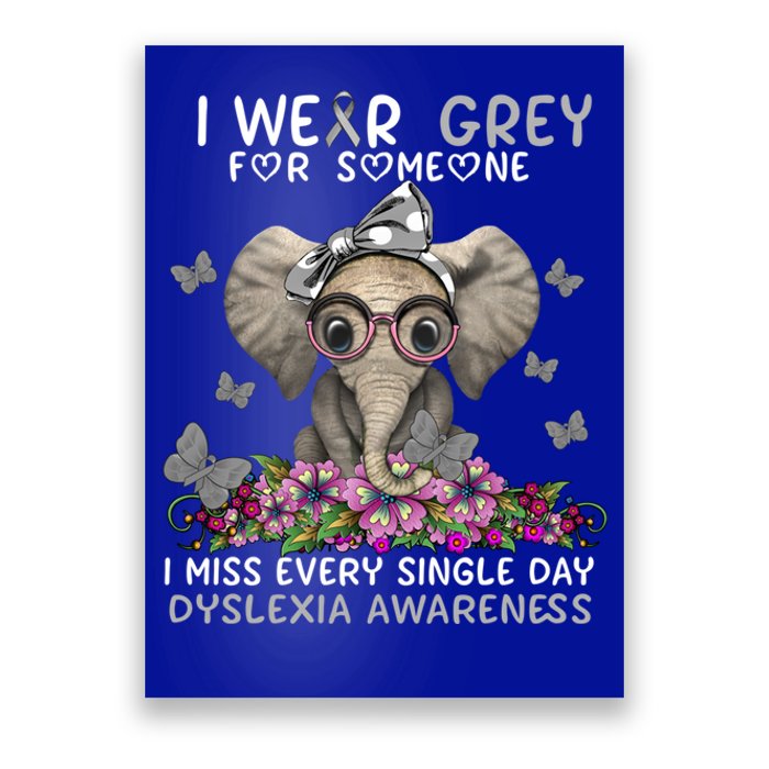 I Miss Every Single Day Dyslexia Awareness Funny Gift Poster