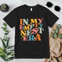 In My Empty Nest Era Empty Nester Parent Mom Groovy Retro Premium T-Shirt