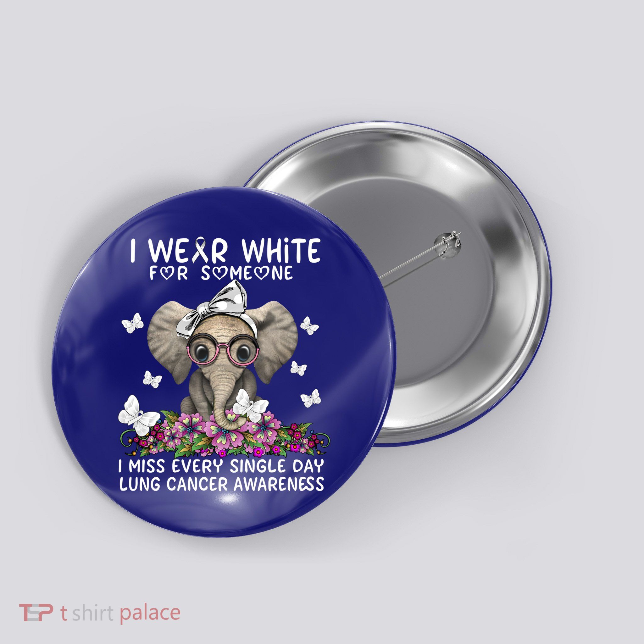 I Miss Every Single Day Lung Cancer Awareness Gift Button