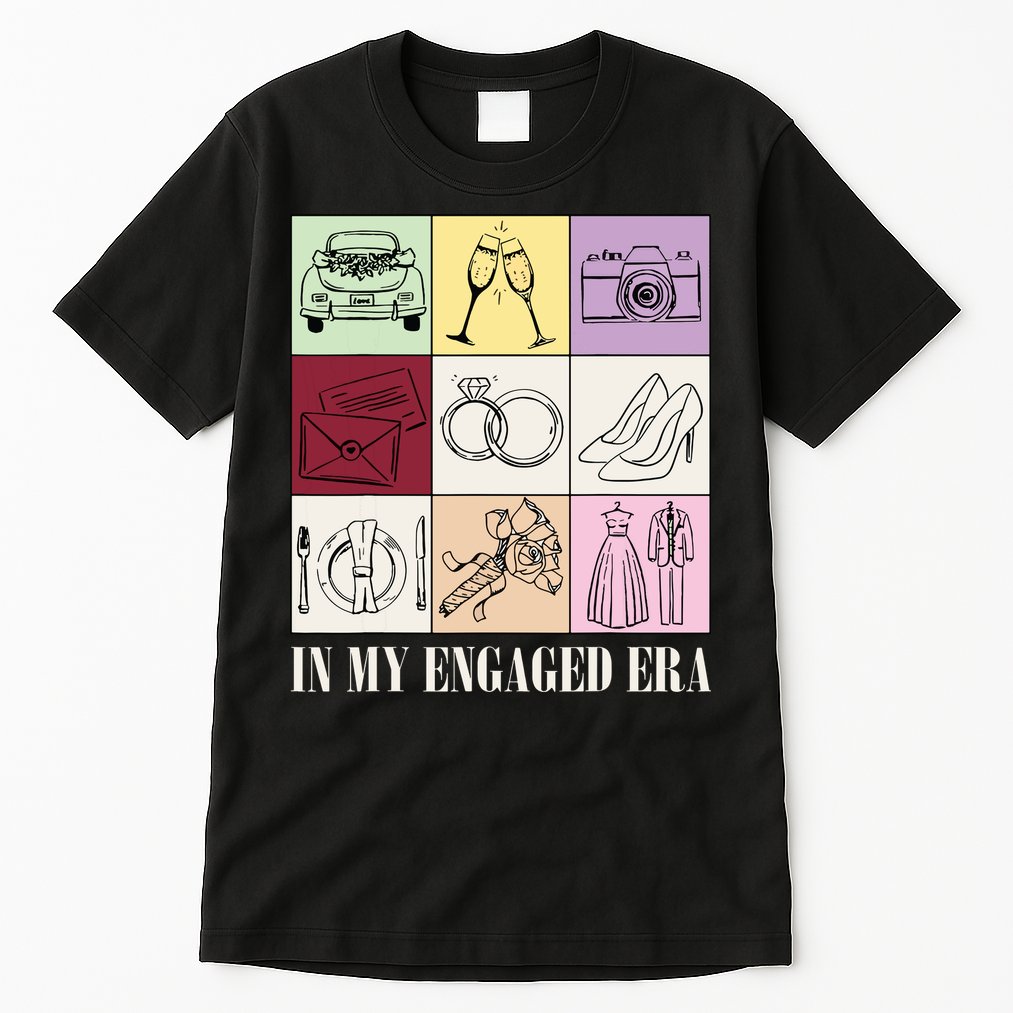 In My Engaged Era Retro Bride Wedding Engagement Tall T-Shirt