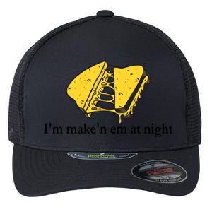 IM MakeN Em At Night Cheese Sandwich Design Flexfit Unipanel Trucker Cap