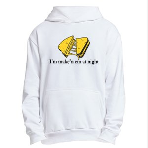 IM MakeN Em At Night Cheese Sandwich Design Urban Pullover Hoodie