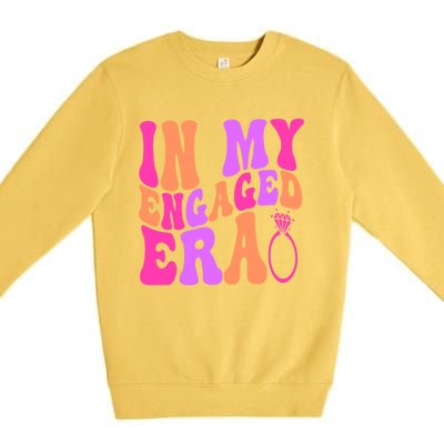 In My Engaged Era Great Gift Premium Crewneck Sweatshirt