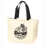 I Match Energy So How We Gon Act Today Skull Positive Quote Zip Tote Bag
