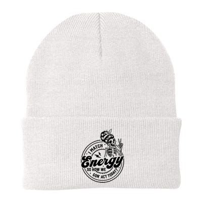 I Match Energy So How We Gon Act Today Skull Positive Quote Beanie