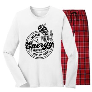 I Match Energy So How We Gon Act Today Skull Positive Quote Women's Long Sleeve Flannel Pajama Set 