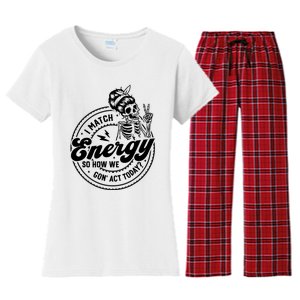 I Match Energy So How We Gon Act Today Skull Positive Quote Women's Flannel Pajama Set