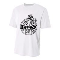 I Match Energy So How We Gon Act Today Skull Positive Quote Youth Performance Sprint T-Shirt