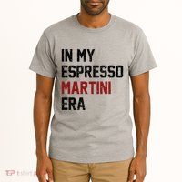 In My Espresso Martini Era Coffee Lovers Tall T-Shirt