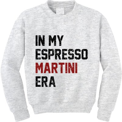 In My Espresso Martini Era Coffee Lovers Kids Sweatshirt
