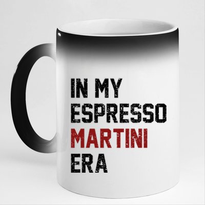 In My Espresso Martini Era Coffee Lovers 11oz Black Color Changing Mug