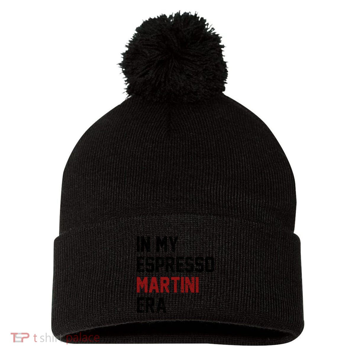 In My Espresso Martini Era Coffee Lovers Pom Pom 12in Knit Beanie