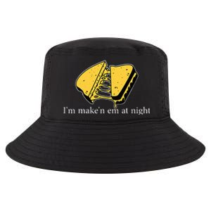 IM MakeN Em At Night Cheese Sandwich Funny Meme Cool Comfort Performance Bucket Hat