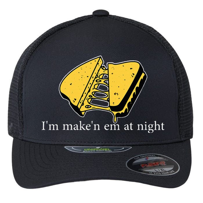 IM MakeN Em At Night Cheese Sandwich Funny Meme Flexfit Unipanel Trucker Cap