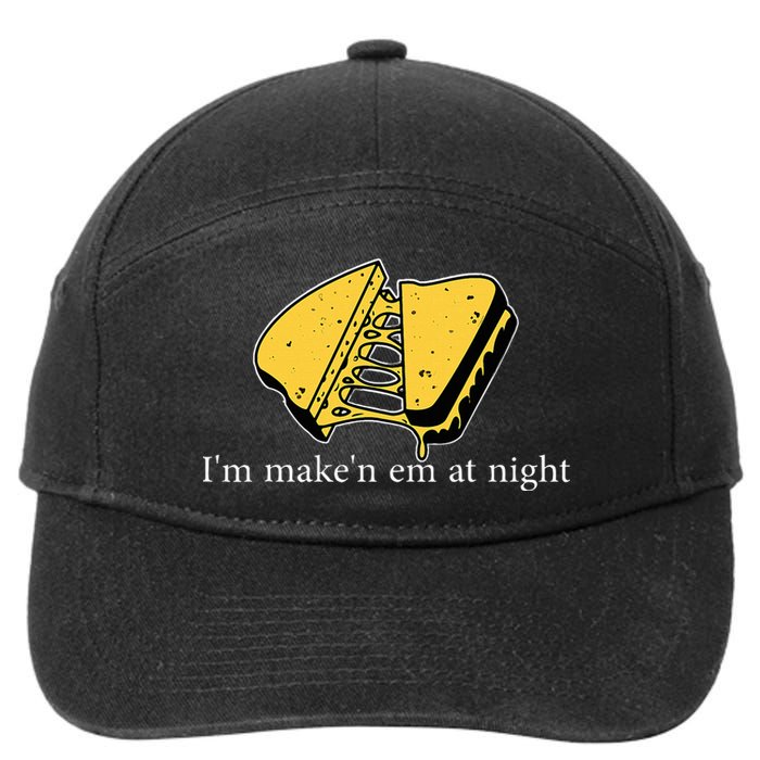 IM MakeN Em At Night Cheese Sandwich Funny Meme 7-Panel Snapback Hat