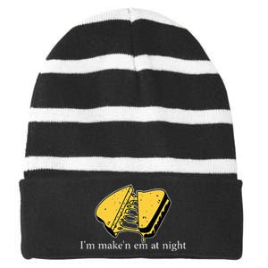 IM MakeN Em At Night Cheese Sandwich Funny Meme Striped Beanie with Solid Band