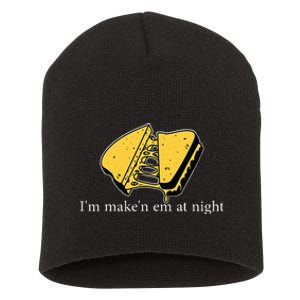 IM MakeN Em At Night Cheese Sandwich Funny Meme Short Acrylic Beanie