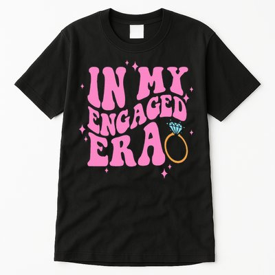 In My Engaged Era Groovy Bride Bachelorette Party Bridesmaid  Tall T-Shirt