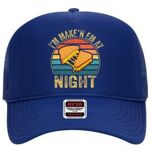 Im Making Em At Night Meme Grilled Cheese Sandwich Fast Food High Crown Mesh Back Trucker Hat