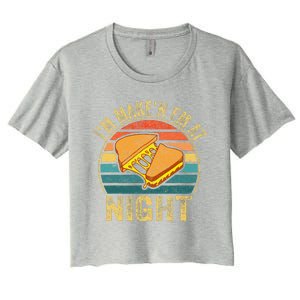 Im Making Em At Night Meme Grilled Cheese Sandwich Fast Food Women's Crop Top Tee