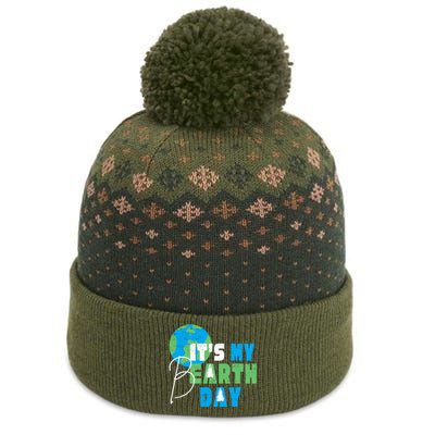 ItS My Earth Day Birthday April 22nd Environmental Advocate The Baniff Cuffed Pom Beanie