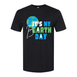 ItS My Earth Day Birthday April 22nd Environmental Advocate Softstyle® CVC T-Shirt