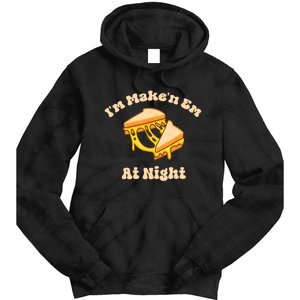 IM Makin Em At Night Meme Grilled Cheese Sandwich Fast Food Tie Dye Hoodie