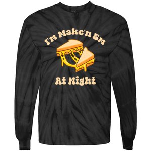 IM Makin Em At Night Meme Grilled Cheese Sandwich Fast Food Tie-Dye Long Sleeve Shirt