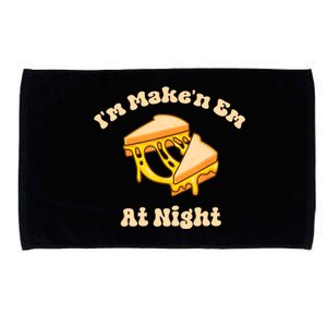 IM Makin Em At Night Meme Grilled Cheese Sandwich Fast Food Microfiber Hand Towel