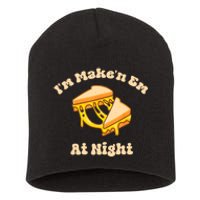 IM Makin Em At Night Meme Grilled Cheese Sandwich Fast Food Short Acrylic Beanie